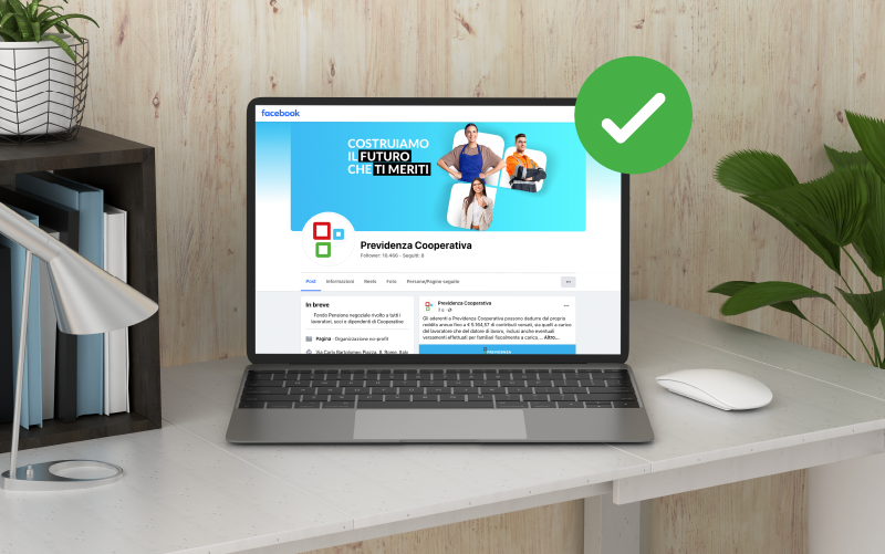 previdenza-cooperativa-immagine-news Immagine di un laptop che mostra la Pagina Facebook ufficiale di Previdenza Cooperativa, contrassegnata da una grande spunta verde per simboleggiarne l'autenticità.